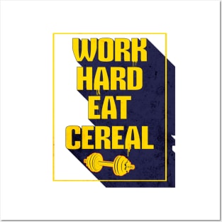 Workout Hard and Eat cereal Posters and Art